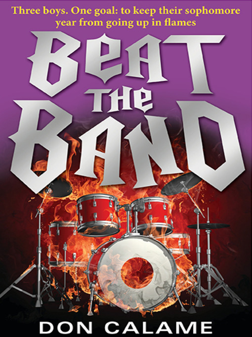 Title details for Beat the Band by Don Calame - Available